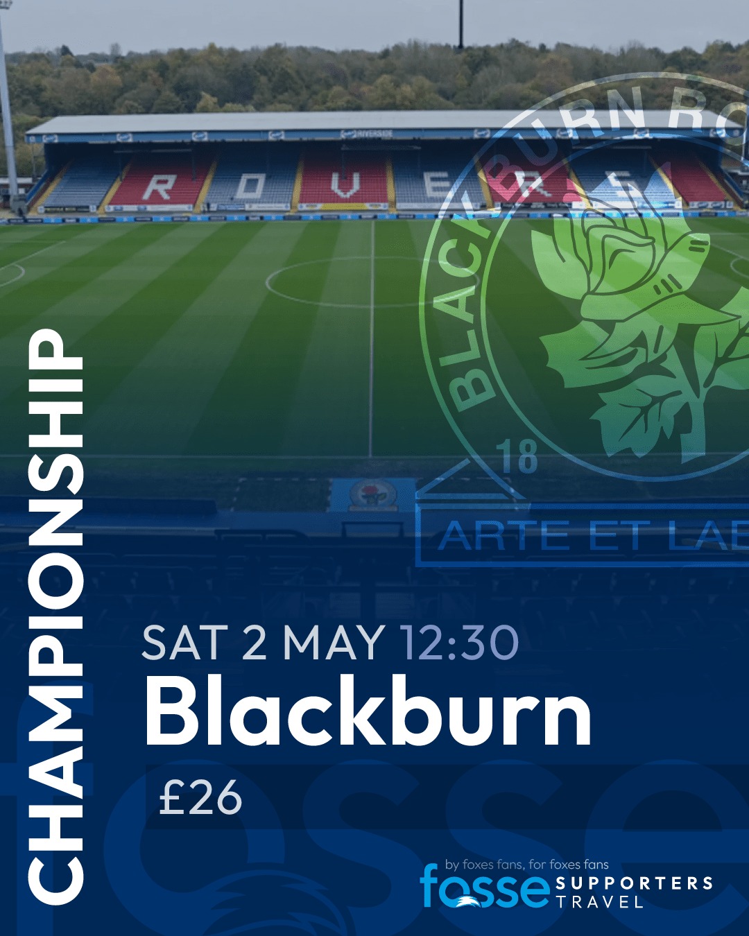 BLACKBURN ROVERS β BOOK YOUR TRAVEL! π¦ππ Foxes fans, get ready for our trip to Blackburn at Ewood Park on Saturday 2nd M…