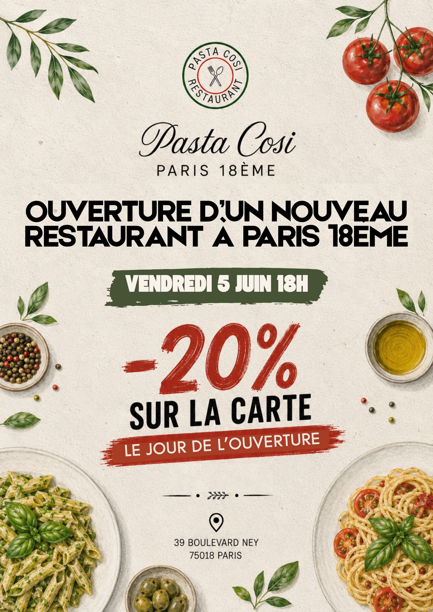 🍝 C’est officiel : Pasta Cosi Paris 18ème ouvre ses portes !
Rendez-vous le 5 juin à 18h pour découvrir nos plat gourmands et notre ambiance conviviale.
✨ Profitez de -20% sur la carte pendant tout le premier mois d’ouverture !
📍39 Boulevard Ney, Paris 18e