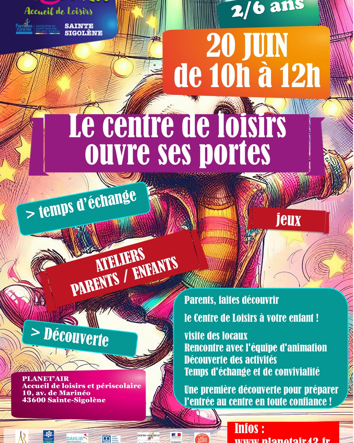 Portes ouvertes du Centre de Loisirs Planet'Air – 2/6 ans
Votre enfant fera sa rentrée au centre de loisirs prochainement ? Venez découvrir l'univers Planet'Air lors de notre matinée portes ouvertes.
Le vendredi 20 juin, de 10h à 12h, nous accueillons les familles pour un moment convivial de découverte et d'échange.
Au programme :
Visite des locaux
Rencontre avec l'équipe d'animation
Découverte des activités proposées aux enfants
Ateliers parents/enfants
Jeux et temps d'échange
Cette matinée est l'occasion pour les enfants de découvrir leur futur lieu d'accueil en douceur et pour les parents de poser toutes leurs questions dans un cadre chaleureux.
Rendez-vous à Planet'Air, 10 avenue de Marinéo à Sainte-Sigolène.
Nous serons ravis de vous accueillir et de préparer ensemble cette nouvelle aventure.
Plus d'informations : �
planetair43.fr