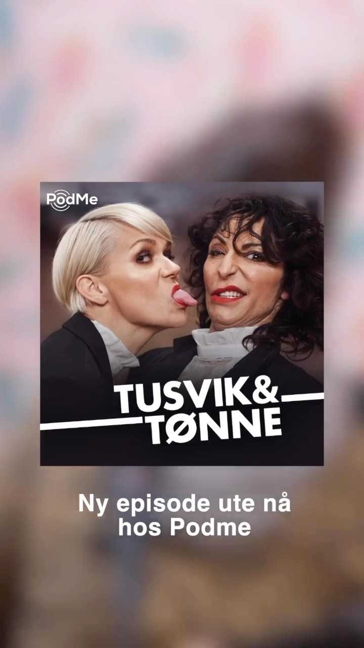 Tusvik & Tønne for PodMe. @sigridbondetusvik @lisingsbarnet
