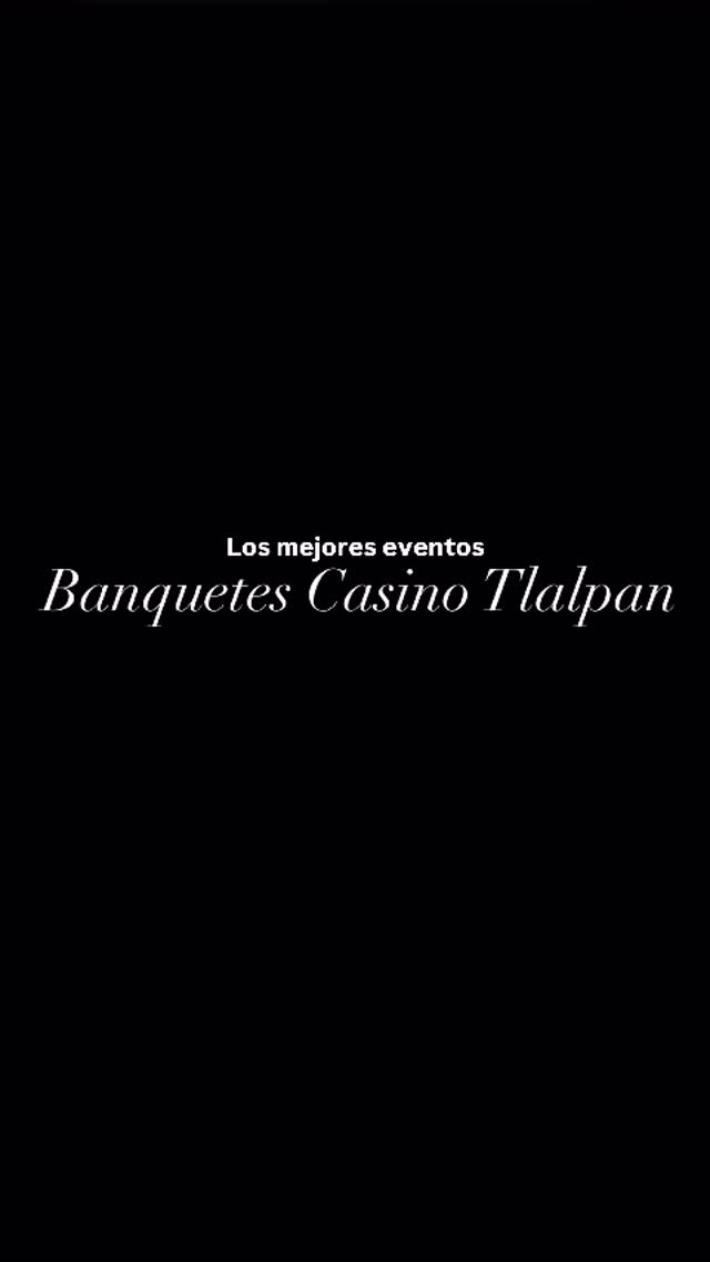 Los mejores eventos los tenemos en Banquetes Casino Tlalpan ✨🖤 #eventos #banquetes #eventoscdmx