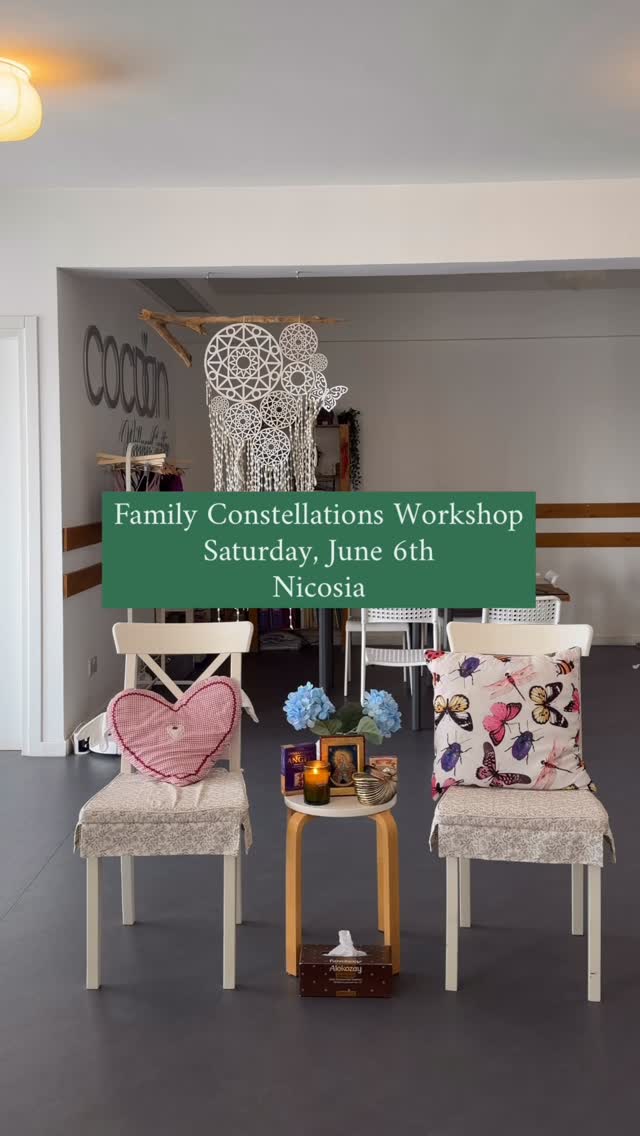 Join us for the last workshop before the summer break ☀️
📅 Date: Saturday, 6 June 2026
🕙 Time: 10:00 – 18:00 (with a lunch break)
📍 Place: Cocoon Wellness Center, Nicosia
💰 Investment: 90€
Do you ever feel like no matter how much inner work you do, the same struggles keep coming back?
💔 Repeating patterns in relationships
💔 Stress, anxiety, or health symptoms that don’t seem to have a clear cause
💔 Money slipping away as soon as it comes in
💔 Lack of purpose or career troubles
💔 Physical symptoms that don’t make sense on paper
💔 A constant feeling of being “blocked” or unable to move forward
Often, these challenges aren’t truly ours.
They are inherited, carried from our family system, passed down through generations.
✨ Family Constellations offers a way to gently bring these hidden dynamics to light and release what doesn’t belong to us.
In the upcoming Family Constellations workshops, we will gather in a safe space for a full-day constellation experience.
Together, we will:
🌿 Hold space for 4–5 constellations, each focusing on a participant’s personal theme
🌿 Witness and take part in powerful healing as representatives
🌿 Experience clarity, release, and a deeper sense of belonging, whether you constellate or simply join the circle
There are no coincidences in who comes together for a workshop like this.
The group that gathers is always connected by shared wounds and themes, and healing flows to everyone present.
Spots are limited ✨
If you’d like more info or want to book your spot, send me a message 💌