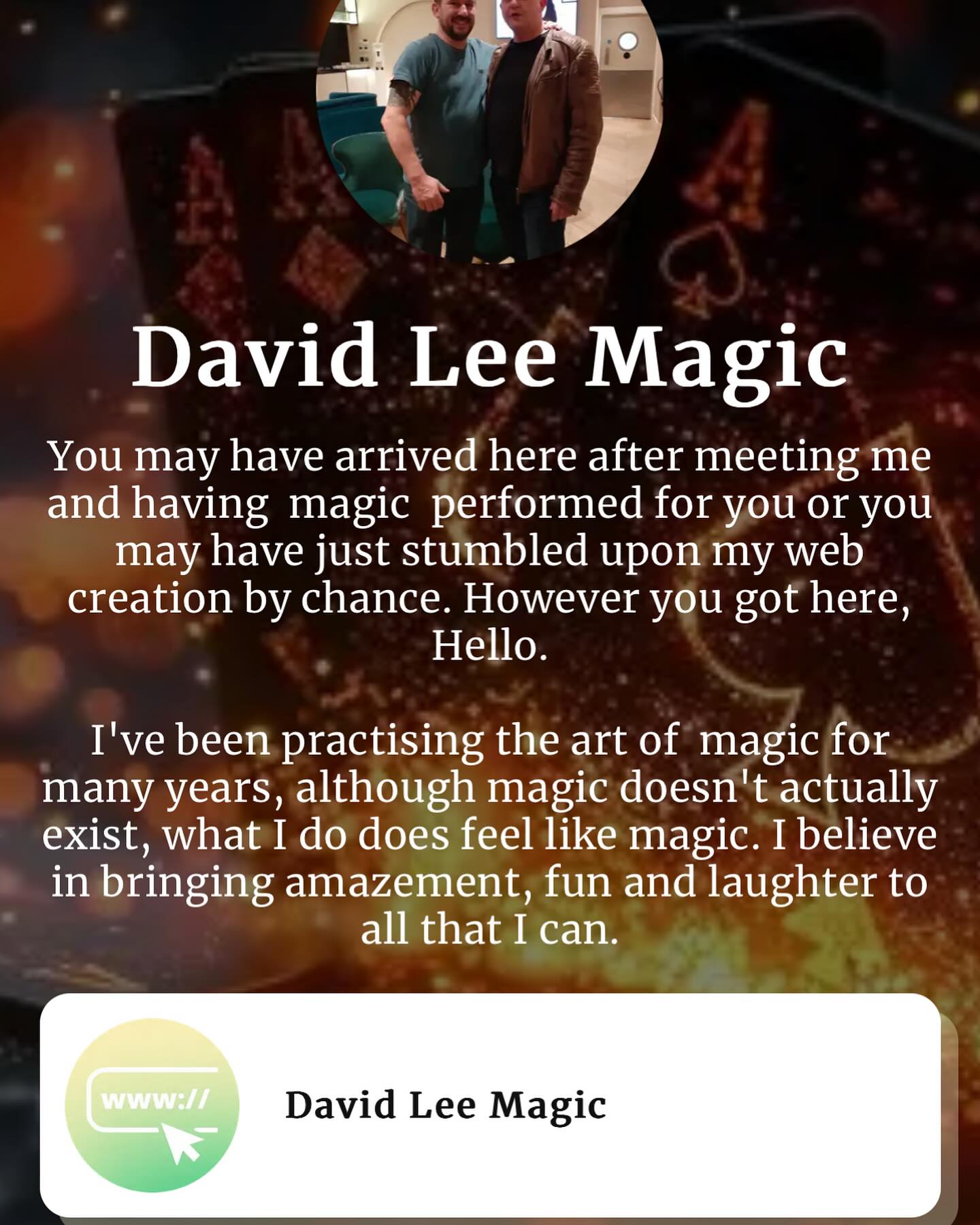 Check out another one of our newest clients. Working in the fields of magic, welcome aboard David. We’ve already created his qr code and page. Don’t hesitate to take a look and be inspired by his magical talents.
www.flow.page/david_lee_magic
#alphagrafix #magic #davidlee #cards #magician #norfolk #entertainer #cardtricks