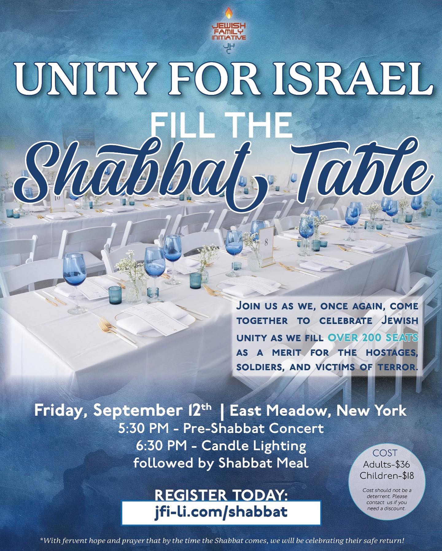 Nearly two years ago, immediately after October 7th, we gathered under a large tent for a Shabbat Dinner where 200 people filled the table, as 200 of our brothers and sisters were still in Gaza.
While two years have passed and, thankfully, many have returned home, we are still yearning for the remaining 50. Our hearts are with their families every day.
In merit of their safe return, we are filling the table once again — and this time, we’re aiming to go even bigger.
So sign up now and share this with a friend.
Let’s come together, let’s unite. Sign up now: Jfi-li.com/shabbat