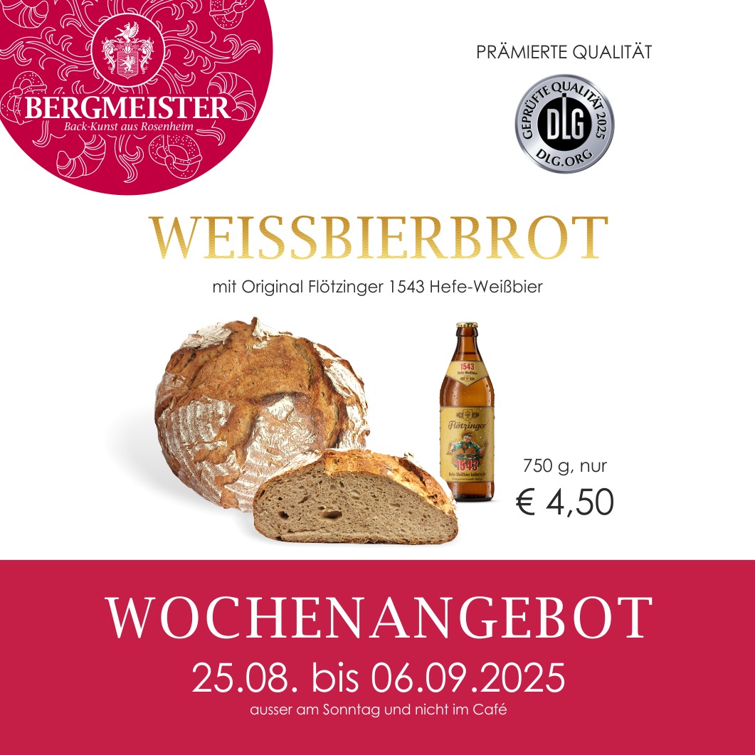 Dein Wochenangebot – unser Verwöhnprogramm! 🥰
Würzig und fein im Geschmack – das ist unser berühmtes Weißbierbrot, hergestellt aus Weizen- und Roggenmehl, Natursauerteig, Kartoffelflocken, Gewürzen und dem Original Flötzinger 1543 Weißbier! Von der DLG auch 2025 ausgezeichnet ist es ein echtes Bergmeister Original! In den kommenden zwei Wochen bekommst Du einen ganzen Laib mit 750 Gramm für unschlagbare 4,50 €! 😍
Sichere Dir unser Angebot bis zum 06. September – und das gerne immer und immer wieder!
Wir freuen uns auf Deinen Besuch! ❤️
Dein BERGMEISTER-Team
#bäckereibergmeister #bergmeister #leckerschmecker #handwerk #handwerkskunst #brot #bierbrot #weißbierbrot #brotangebot #angebot #wochenangebot #bäckerei #sparen #genuss #rosenheim #kolbermoor #stephanskirchen #schlossberg #wasserburgaminn #wasserburg #neubeuern #badfeilnbach #feilnbach #rohrdorf #thansau
