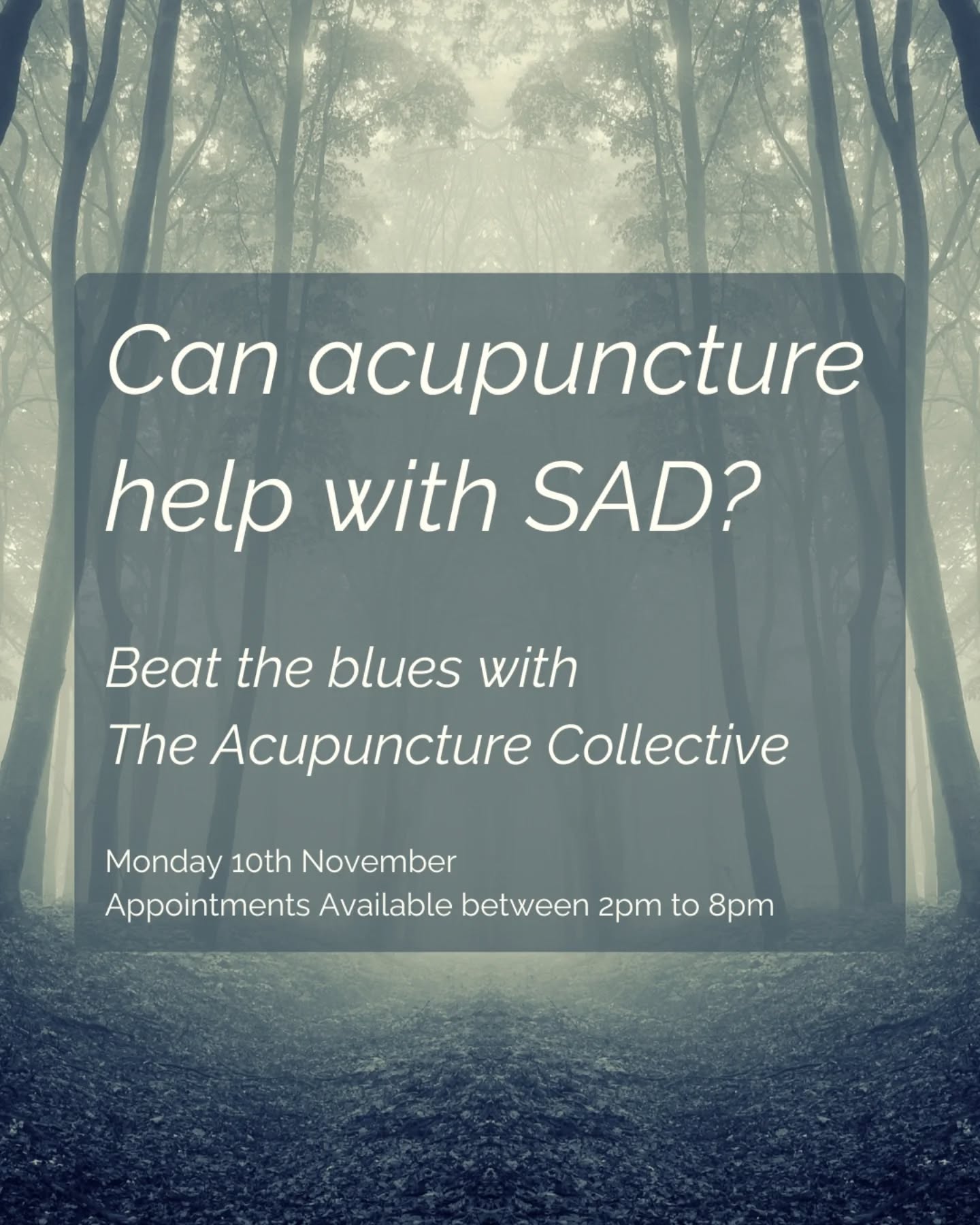 💙 Beat the Blues this Monday 💙
The Acupuncture Collective
Appointments available 2pm - 8pm (last few spots left)
Monday 10th November
SAD, otherwise known as seasonal affective disorder, can hit hard, as the clocks turn back in October, and the daylight fades...
Â
What is SAD?
MIND, the mental health organisation, describe SAD's symptoms as difficulty in concentrating, feeling sad, guilty or hopeless, being more prone to illnesses such as colds and infections, sleeping too long or too little and changes in hunger or sexual interest.
Â
It is a reaction to seasonal changes in daylight, which disrupts our body clock and hormones like serotonin, which affect mood, appetite and sleep.
🌟 But here’s the good news 🌟
Â
Acupuncture is the answer to our hormonal prayers!
It helps regulate our nervous system, calming us down or energising us, depending on which points around the body are focused on.
It also helps boost serotonin and melatonin, which boost our mood and help us sleep.Â
Â
We can also use acupuncture to strengthen our immune system, by using points on the Lung Meridian and tonify what the ancient Chinese called Wei Qi! Go on… Google it! All that and the loving embrace of our warm, friendly group clinic...
Â
See you on 10th November...
Find out more and book via the link in our bio.