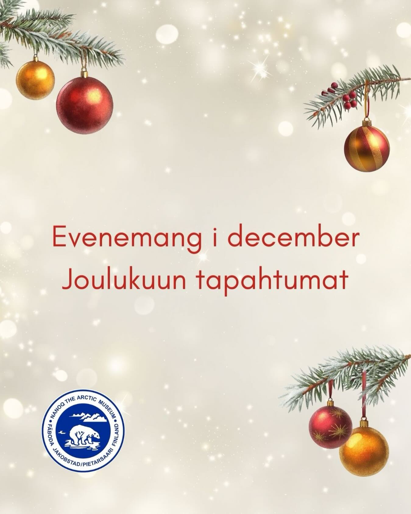 🇸🇪 December bjuder på evenemang. ☃️ Märk nedanstående datum i kalendern och håll utkik för mer information! 📅
Torsdag 11.12
kl. 17.30-20 The Rhythm of the Tree
kl. 17.30-19.30 Fäbodas Jul
Söndag 14.12
kl. 14-16 Julfest för medlemmar och talkofolk (anmälan: info@nanoq.fi)
kl. 16-20.30 Julbastuevenemang
Torsdag 18.12
kl. 18 Julkyrka
🇫🇮 Joulukuussa on luvassa tapahtumia. ☃️ Pysy kuulolla lisätietoja varten ja merkitse alla olevat päivämäärät jo kalenteriisi! 📆
Torstai 11.12.
kl. 17.30-20 The Rhythm of the Tree
kl. 17.30-19.30 Fäbodan joulu
Sunnuntai 14.12.
klo 14-16 Joulujuhla jäsenille ja talkoväelle
(ilmoittautuminen: info@nanoq.fi)
klo 16-20.30 Joulusaunatapahtuma
Torstai 18.12.
klo 18 Joulukirkko (ruotsalainen seurakunta)