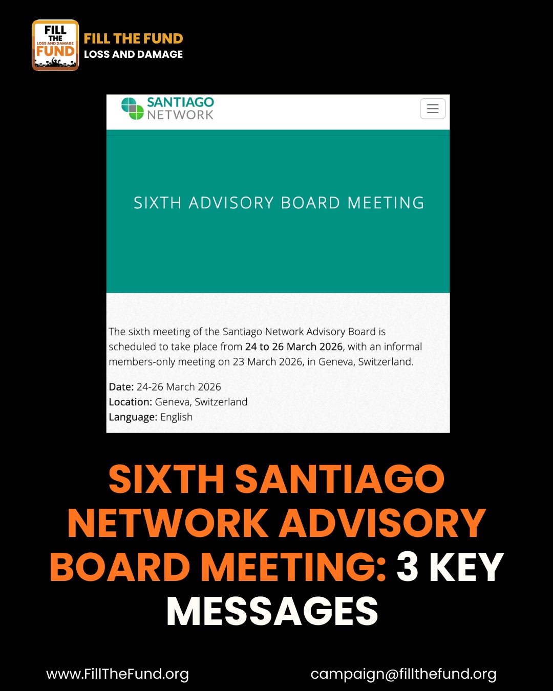 ⏰From the 24 to 26 March 2026 the sixth meeting of the Advisory Board of the #SantiagoNetwork for #LossAndDamage 📡will take place (SNAB6) in Geneva, Switzerland.
🎯Here are our 3⃣ key messages for SNAB6 on the relationship between the Santiago Network 📡 and Fund for Responding to Loss and Damage (FRLD) 💰!
1. ✏️The Santiago Network is helping a number of developing countries to write their funding requests to the FRLD, but many more need support. 📈The Santiago Network needs hundreds of millions of dollars a year to provide this support. 💸
2. ☎️The FRLD is developing a Country Support System (CSS) that will also provide support to developing countries to write📝 their funding requests, get ready to receive funds and much more. 🔗The FRLD and Santiago Network must work together to ensure they avoid duplication.
3. 🧑🌾Unlike the FRLD, the support provided by the Santiago Network is directly available to communities in developing countries. 💡The Fund should learn from the Santiago Network and ensure direct access to funding for communities and that the CSS supports meaningful community engagement. 🗣️
📜The agenda for SNAB 6, includes collaboration between the FRLD💰 and Santiago Network 📡, this will be a critical opportunity to strengthen how they work together and to raise these key messages. 🗣️
✊Join the campaign to #FillTheFund!