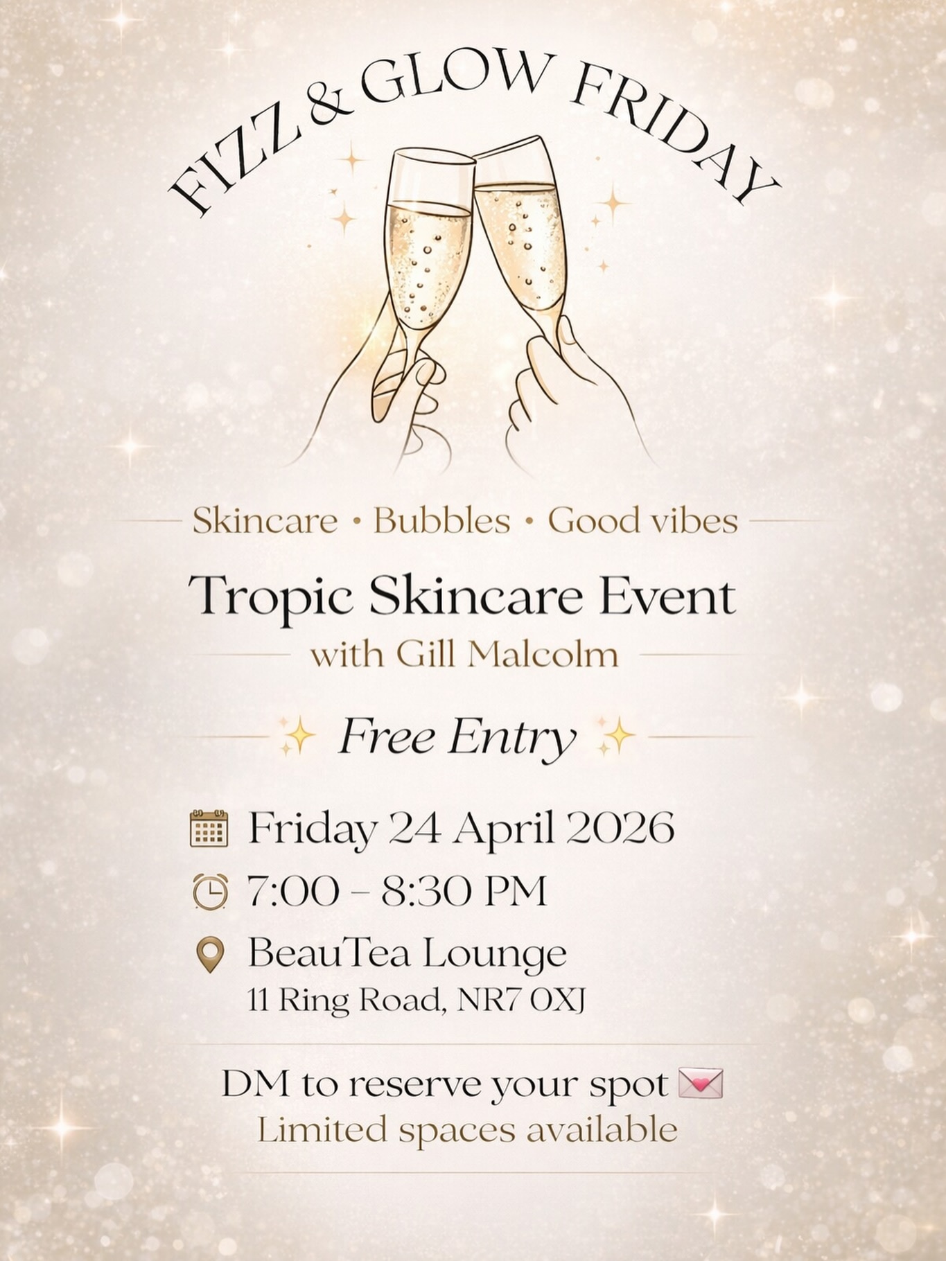 Fizz, glow, and unwind with us 🥂✨
Join in for a relaxing evening of skincare, bubbles, and self-care at the Fizz & Glow Friday event with Gill, your Tropic ambassador💆♀️
✨ Free entry
✨ Complimentary goodie bag
✨ Good vibes only
📅 Friday 24 April
⏰ 7:00–8:30 PM
📍 BeauTea Lounge
Spaces are limited — message Gill to book your spot 💌 07802 659878📞 @gill.malcolm.3
#SkincareEvent #SelfCareNight #GlowUp #TropicSkincare #NorwichEvents WellnessVib