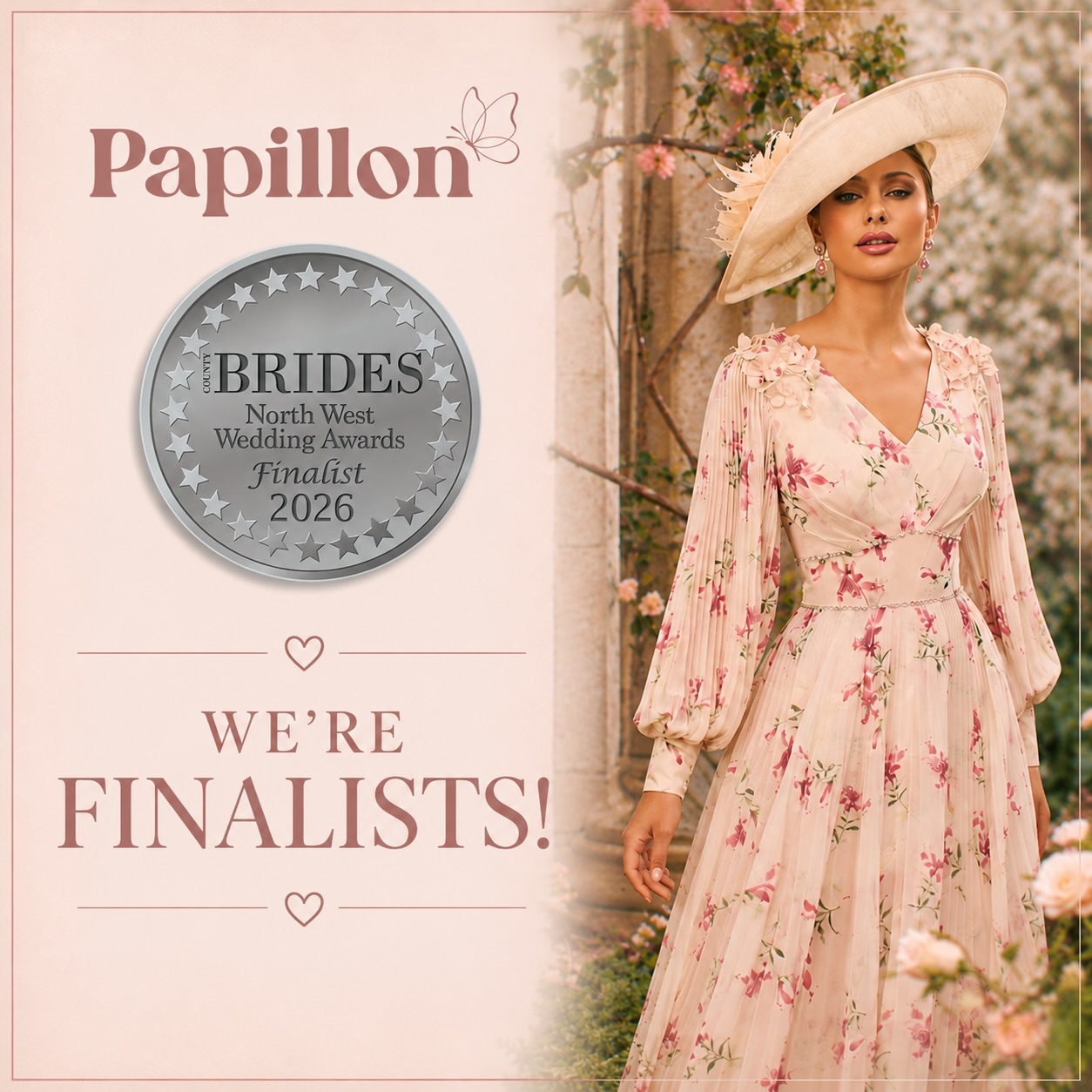 Well, this is a bit exciting…✨
I’m so happy to share that we’re FINALISTS in the Occasionwear category at @countybrides North West Wedding Awards 2026 🤩
I feel extremely lucky to do a job I love, and even more so to be recognised for it.
Thank you to every customer who has supported us, recommended us, and trusted us for your special occasions ✨
#NWWA #countybrides #papillontarporley #occasionwear