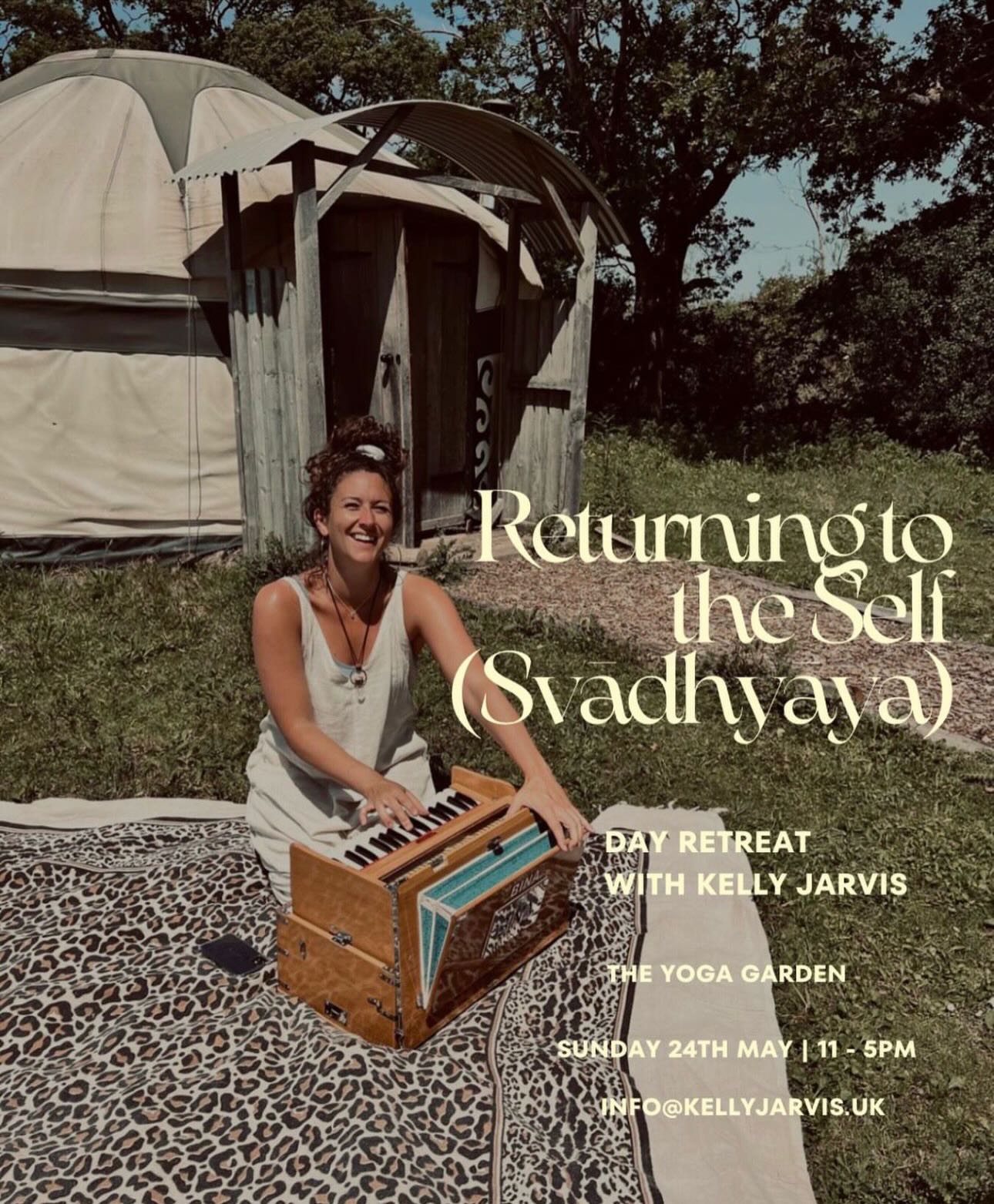 Returning to the Self (Svādhyāya) ❤️
Day Retreat with Kelly Jarvis
Sunday 24th May | 11 - 5pm
Only a few spaces left!
Everything you seek is already within.
This day retreat is an invitation to slow down, turn inward, and reconnect with who you are beneath the roles you carry and the expectations you meet each day.
Rooted in the yogic philosophy of Svādhyāya, or self-study, Returning to the Self is not about fixing or improving yourself. It is about remembering. About listening gently. About creating space to meet yourself with honesty, curiosity, and compassion.
Through mindful movement, stillness, reflection, and inquiry, you’ll be guided to peel back layers of doing and rediscover the quiet wisdom that already lives within you.