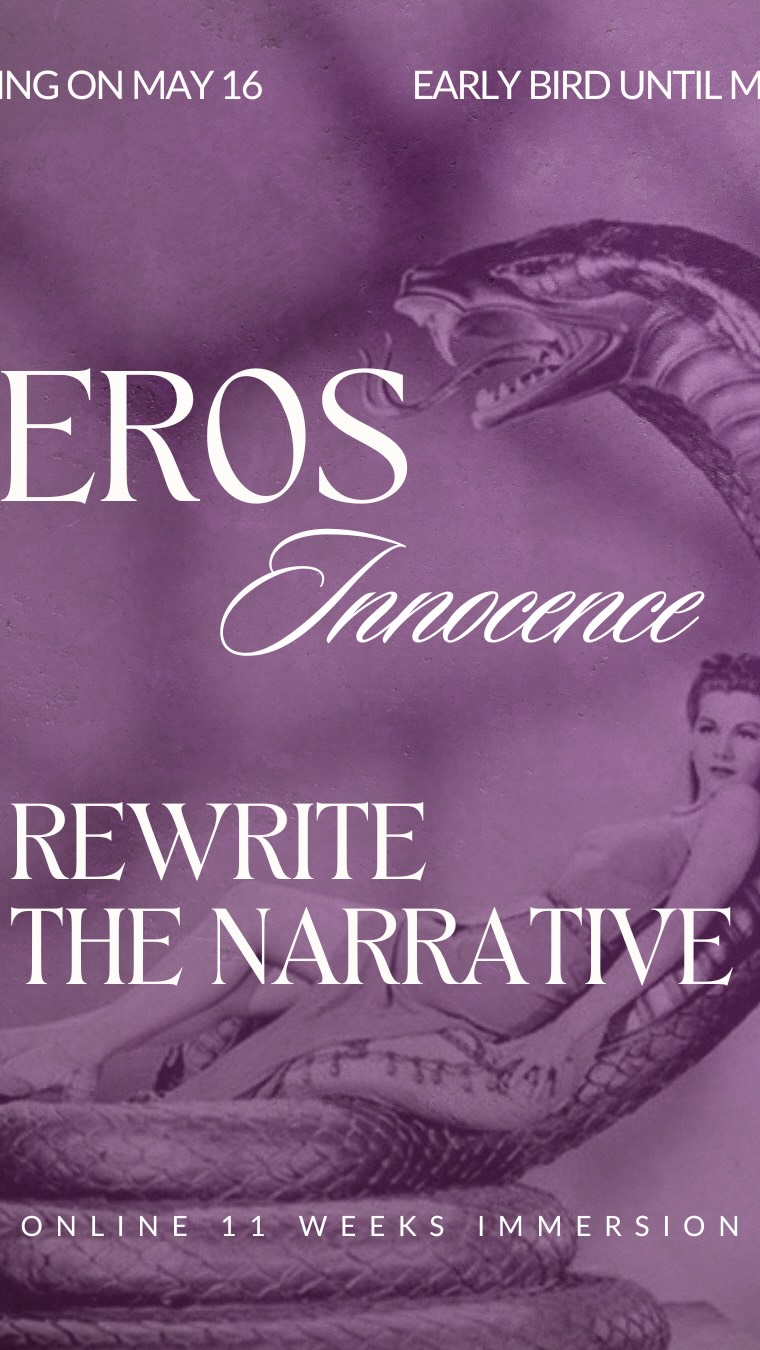 The story of our life and the story of our ancestors are imprinted in your body. You are moved by them.
So what to do?
It is about rewriting the narrative of your psyche by tapping into the life force and Eros, which is movement in itself, which wants to fuse, to procreate something new.
It is about rewriting your story not from your head but from the restoration of your Eros which has been stuck and drained by the old narrative and conditioning by feeling again its eternal pulse in your sexual or kundalini energy, the serpent coiled in the center of your womb.
This is why my upcoming series Eros Innocence for Women has been born.
By weaving womb and somatic trauma informed modalities,
Feminine Daoism practices for your Eros restoration,
Grounded Presence for Deconditioning work,
Nurturing a special sense of presence infused by Sophia Wisdom
While addressing your psyche with depth psychology soul work, dreamwork and embodied writing
Aiming to rewrite your own mythos from the unimpeded flow of your Eros.
🐍EROS INNOCENCE- starts on May 16
EARLY BiRD until May 1st
Free 30 min call to feel EROS INNOCENCE - DM or or book on my website see bio
#femininewisdom #sacredfeminine #wombwisdom #somatichealing #femininerising