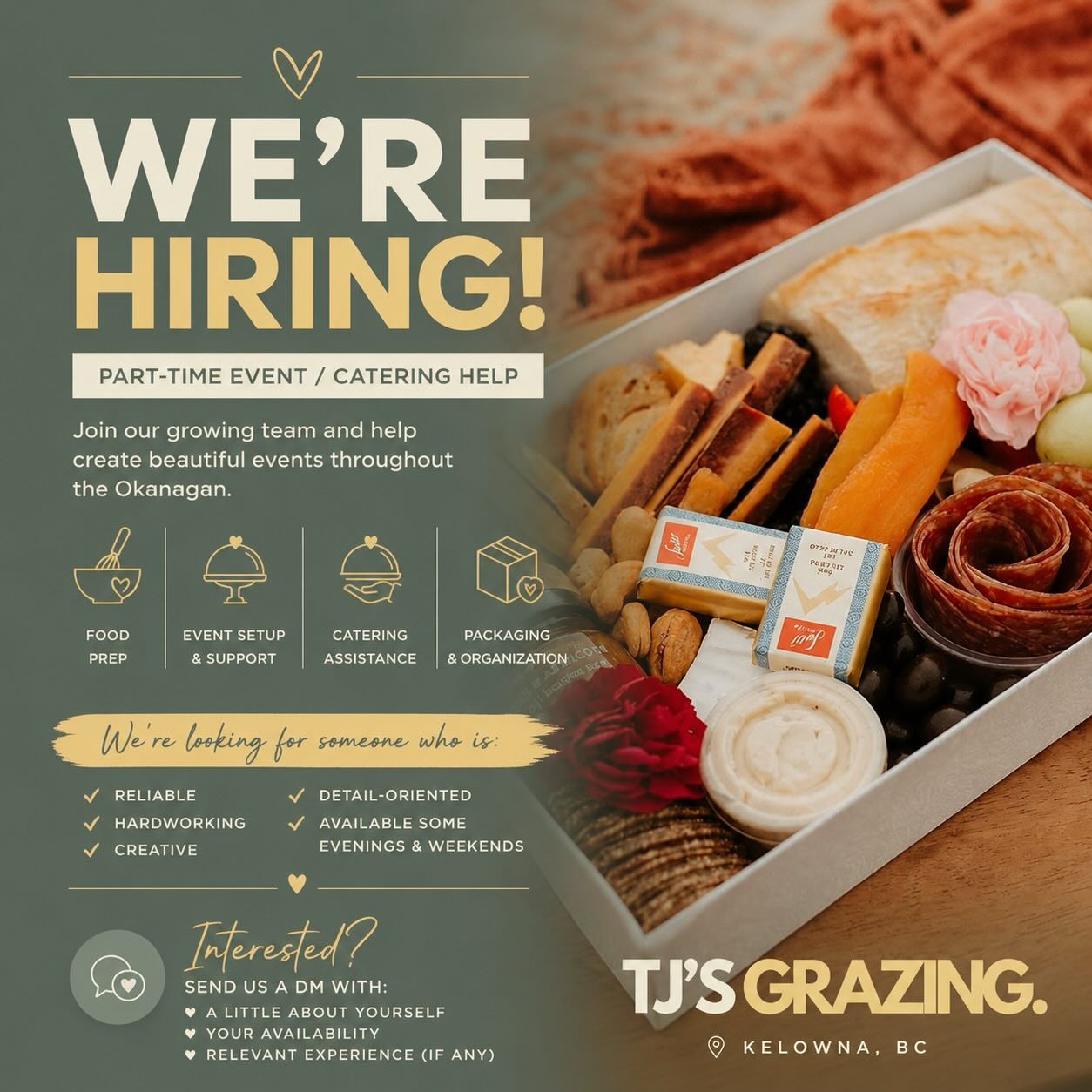 ✨WE’RE HIRING ✨
We’re adding to our team at TJ’s Grazing and are looking for someone who loves events, isn’t afraid to roll up their sleeves, and enjoys working in a fast-paced environment.
Interested? Send us a DM and let’s chat! 💛