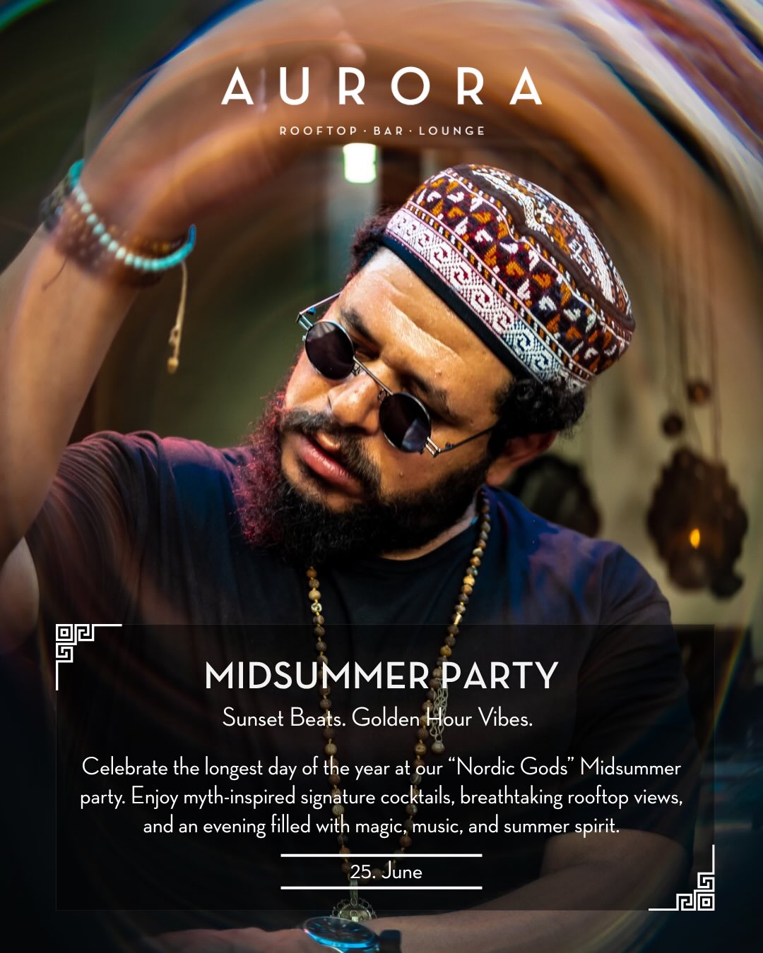 🌅🎧 Golden Hour. Good Music. Great Vibes.
Celebrate the longest day of the year at our “Nordic Gods” Midsummer Party. Enjoy myth-inspired signature cocktails, breathtaking rooftop views, and an evening filled with magic, music, and summer spirit.
We’re excited to introduce the DJs for the night: Tony L Issac, joining us all the way from the USA as part of his summer tour, bringing his signature sound to Aurora Rooftop Bar. Joining him behind the decks is Ayman Awad, setting the perfect soundtrack for an unforgettable Midsummer celebration above Vienna.
And because no Midsummer celebration is complete without a little magic, we have prepared a special surprise for all our guests. ✨
✨ June 25 | Aurora Rooftop Bar
🪩 Starting at 7:00 PM
🍸 Signature Cocktails
🎧 Live DJ Sets
🌇 Rooftop Views
#AuroraRooftopBar #Midsummer #NordicGods #viennanights