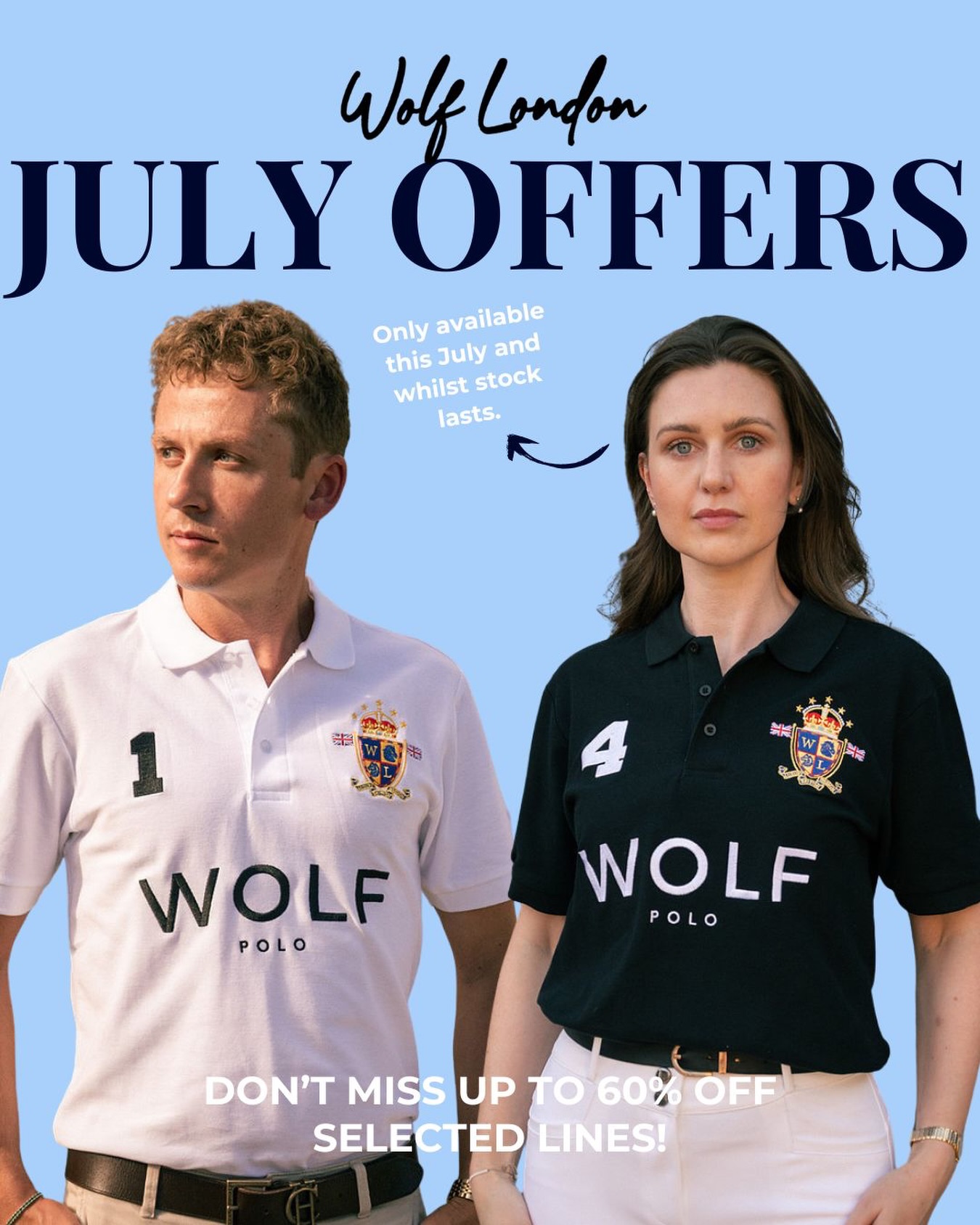 🚨 JULY OFFERS ARE LIVE 🚨
This month only, enjoy up to 60% off selected lines! 👕
It’s the perfect chance to refresh your summer wardrobe with timeless Wolf staples — but be quick, the offer is only available whilst stock lasts.
#WolfLondon #WolfEquestrian #JulyOffers #JoinThePack #StyleForAllSeasons