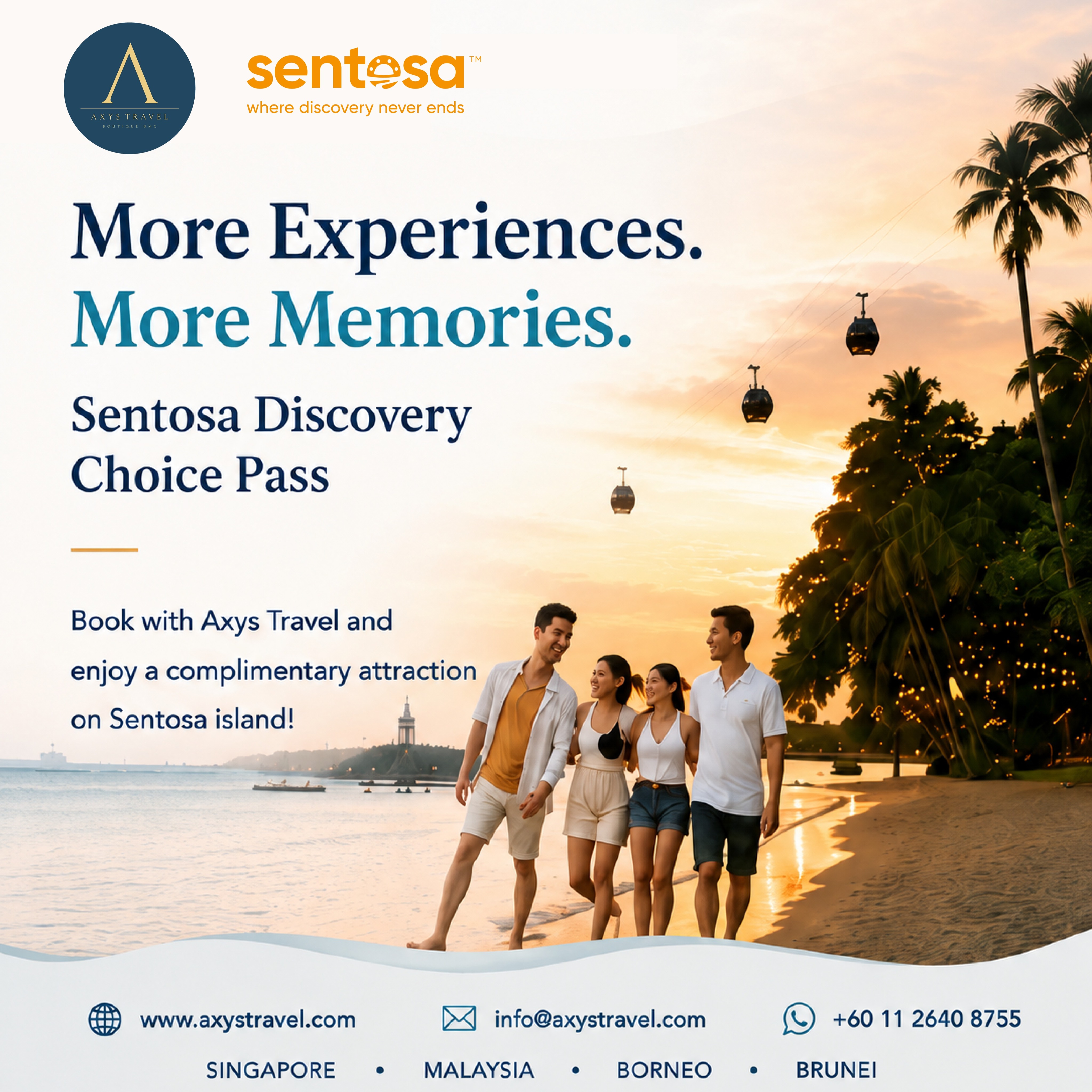 🎁 UN VANTAGGIO ESCLUSIVO PER I TUOI CLIENTI IN PARTENZA PER SINGAPORE 🇸🇬
Fino al 31 marzo 2027, i viaggiatori idonei potranno ricevere gratuitamente il Sentosa Discovery Choice Pass, che dà accesso a 1 esperienza omaggio a scelta tra alcune delle attrazioni più amate di Sentosa.
✨ I tuoi clienti potranno scegliere tra:
🎆 Wings of Time Fireworks Symphony – il celebre spettacolo serale di luci, acqua e fuochi d’artificio
🌊 HydroDash – il parco acquatico galleggiante più divertente di Singapore
⛳ UltraGolf – mini golf vista mare con percorso a 18 buche
🪓 Axe Factor – un’esperienza originale e adrenalinica di lancio dell’ascia
🎮 4D AdventureLand – un’avventura immersiva tra dinosauri, pirati e mondi fantastici
🛶 Ola Beach Club – 30 minuti di kayak nelle acque di Siloso Beach
✔️ 1 attrazione gratuita per ogni viaggiatore
✔️ Nessun costo aggiuntivo per agenzie e clienti
✔️ Riscatto facile tramite QR code o link dedicato
✔️ e-Ticket inviato direttamente via e-mail
Un valore aggiunto concreto per arricchire i tuoi pacchetti e rendere Singapore ancora più irresistibile.
📩 Contatta il team di AXYS Travel Boutique DMC per scoprire come includere questo benefit esclusivo nelle tue prossime prenotazioni.
