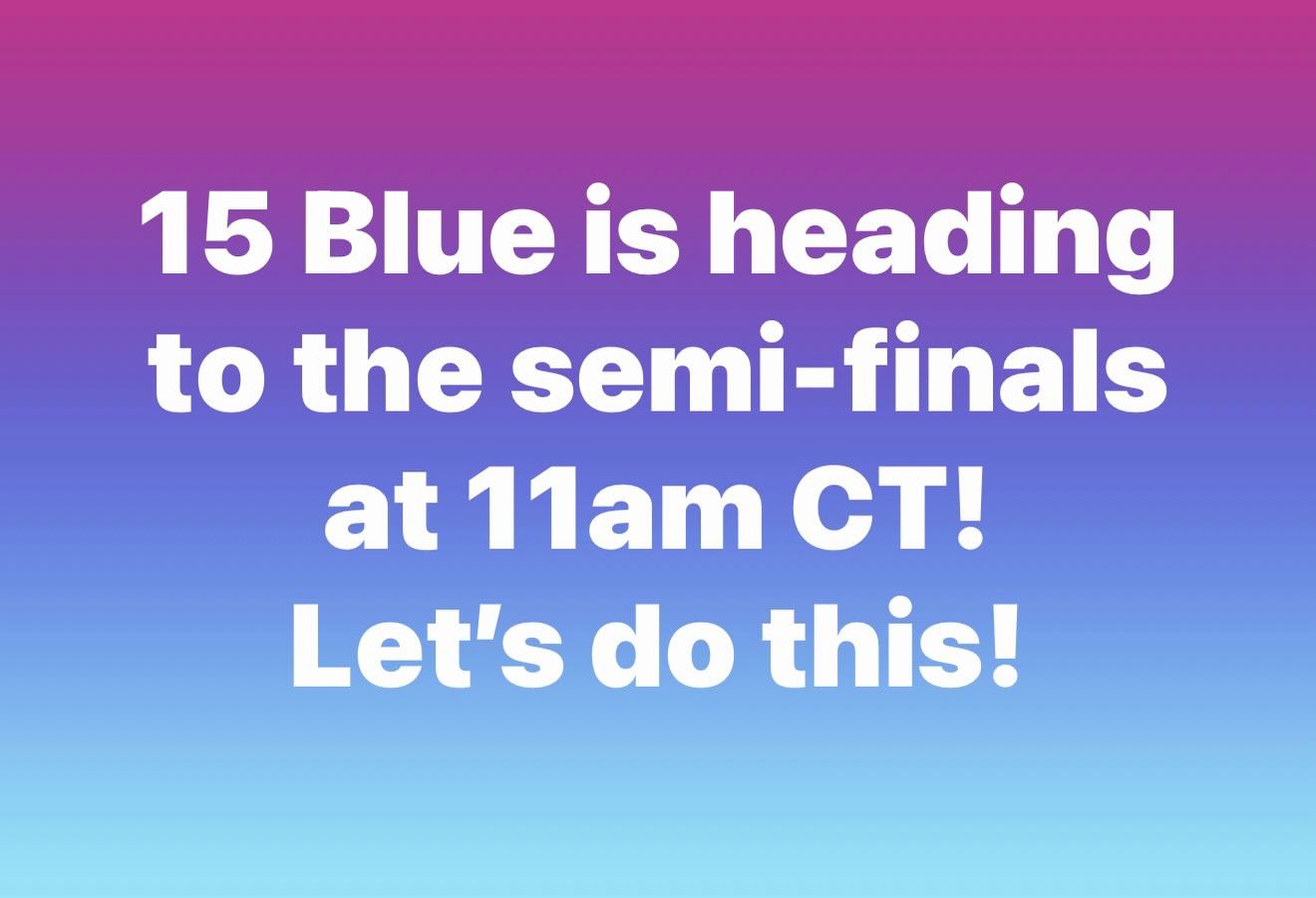 Go get ‘em 15 Blue!