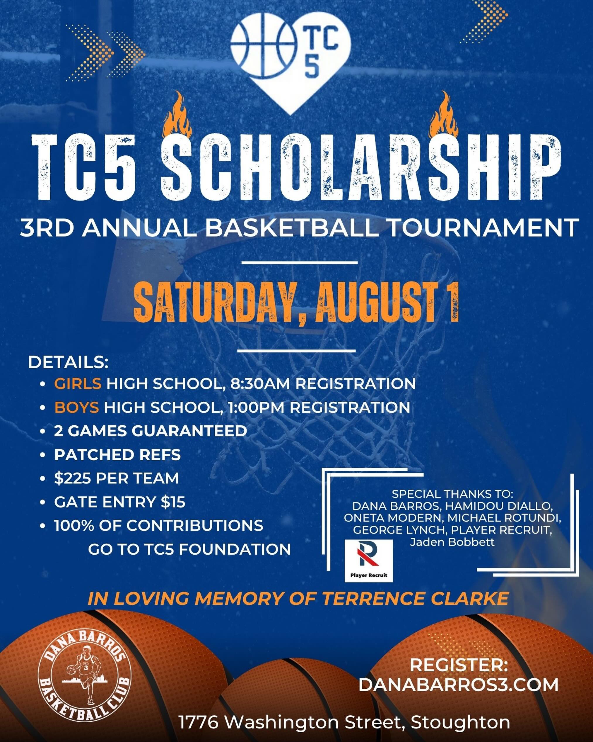 Join us Saturday August 1st for the 3rd annual TC5 Scholarship Basketball Tournament. 2 guaranteed games & great competition! Terrance was one of the best from the Boston area & there is not a better way to celebrate his legacy than playing basketball! #danabarrosbasketballclub #dbyl #proudcoach