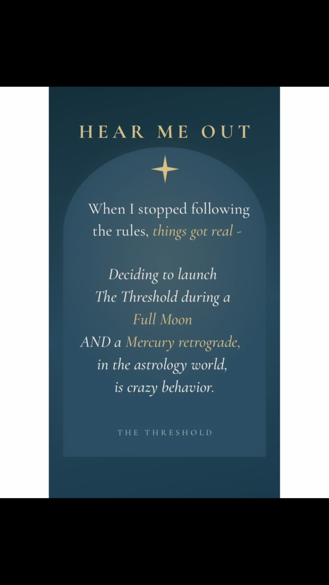 I’ve finally realized I don’t need to follow the rules. When I just curate what’s actually aligned with me, that’s when things get real.
Choosing to blend the astrology with my tarot to reconstruct the rules is the freedom.
And, yes, of course I worked with tarot to guide me to my choice.
So today I’m revealing The Threshold, a Shadow-Based Tarot Reading, during a Full Moon, a Mercury retrograde and Jupiter transiting into Leo.
In the astrology world, that’s CRAZY behavior.
But, hear me out.
This Full Moon in Capricorn couldn’t have asked for a better moment. A full moon is the moment the Moon is fully illuminated by the Sun, fully lit, nothing hidden.
It’s the most literal symbol astrology has for what shadow work actually does, holding light up to the parts of yourself you don’t usually look at straight on.
And The Threshold isn’t a new beginning, it’s just the next extension of what I’ve already been building.
And yes, we’re in Mercury retrograde. But Mercury is moving back through Cancer, ruled by the Moon.
In Cancer, retrograde isn’t about logistical chaos, it’s about emotional excavation. Old patterns, old stories, what’s been sitting quietly underneath. Cancer rules home, family, memory, the inner world, so this retrograde tends to pull people back into the thoughts they’ve been avoiding, with old wounds around belonging and being cared for. It’s reflective, a little raw, not chaotic. Which means this retrograde is handing people exactly the kind of buried, feelings-first material The Threshold is created to work with.
The Threshold illuminates the immediate terrain: the choice in front of you, the pattern repeating, the belief quietly shaping your next step.
This tarot reading doesn’t tell you what you want to hear, it asks whats in the shadows, and lets the cards answer.
And let’s not forget Jupiter, who moves into Leo today.
This is the energy of expansion, boldness, and the confidence to be fully seen.
Which is exactly the purpose of The Threshold.
The doorway is open- Book now
Link in bio