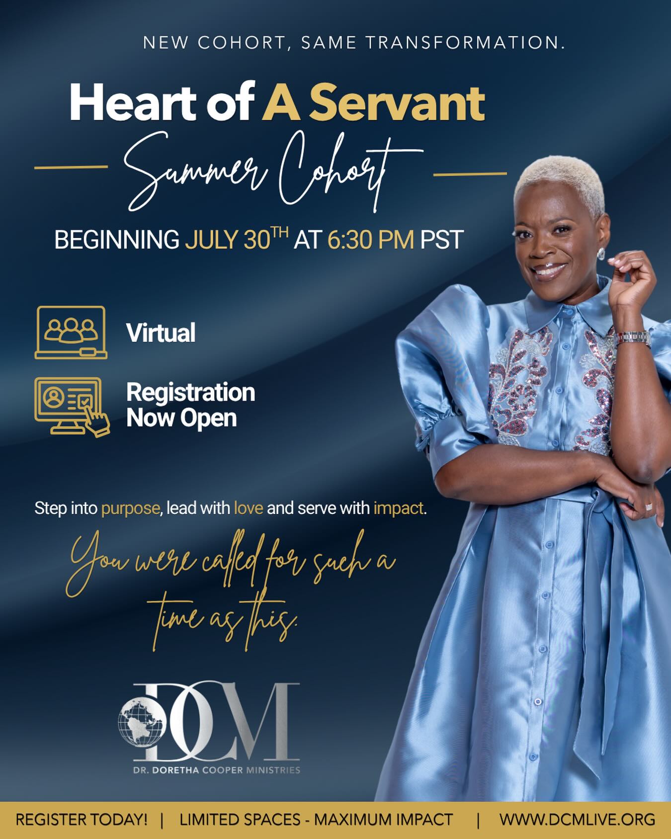 Heart of a Servant isn’t just a course—it’s a call. If you’re ready to grow in leadership, deepen your faith, and serve with purpose, this is your moment.
Join Dr. Doretha Cooper for the Heart of a Servant – Summer Cohort, beginning July 30 at 6:30 PM PST. Together, we’ll learn what it truly means to lead with humility, love with intention, and serve with impact.
🌍 Virtual
🗓️ Begins July 30
🖥️ Registration is now open!
Your next level of ministry starts with a servant’s heart. You were called for such a time as this.
Register today: www.dcmlive.org
#HeartOfAServant #DrDorethaCooper #LeadershipDevelopment