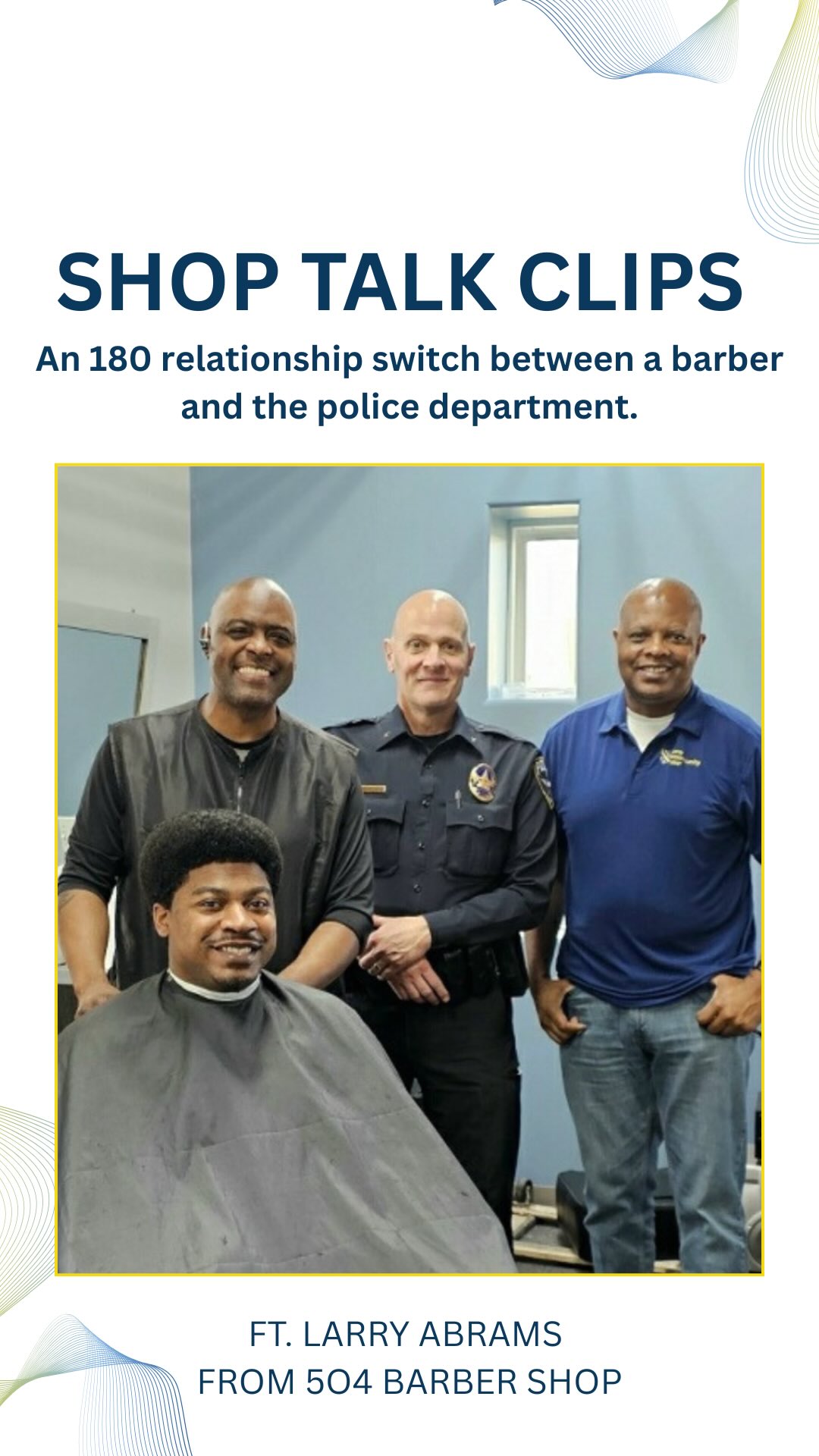 Who knew a barber who feared the police his whole life could one day be advising them. 💙💛
Larry Abrams, owner of @504salons shared how despite growing up fearing the police, the Shop Talk program has given him opportunities to bring up his concerns with the police directly. Larry has done a full 180 with the police, becoming invested in building relationships with the @irvingpolicedepartment and @eulesspolice .