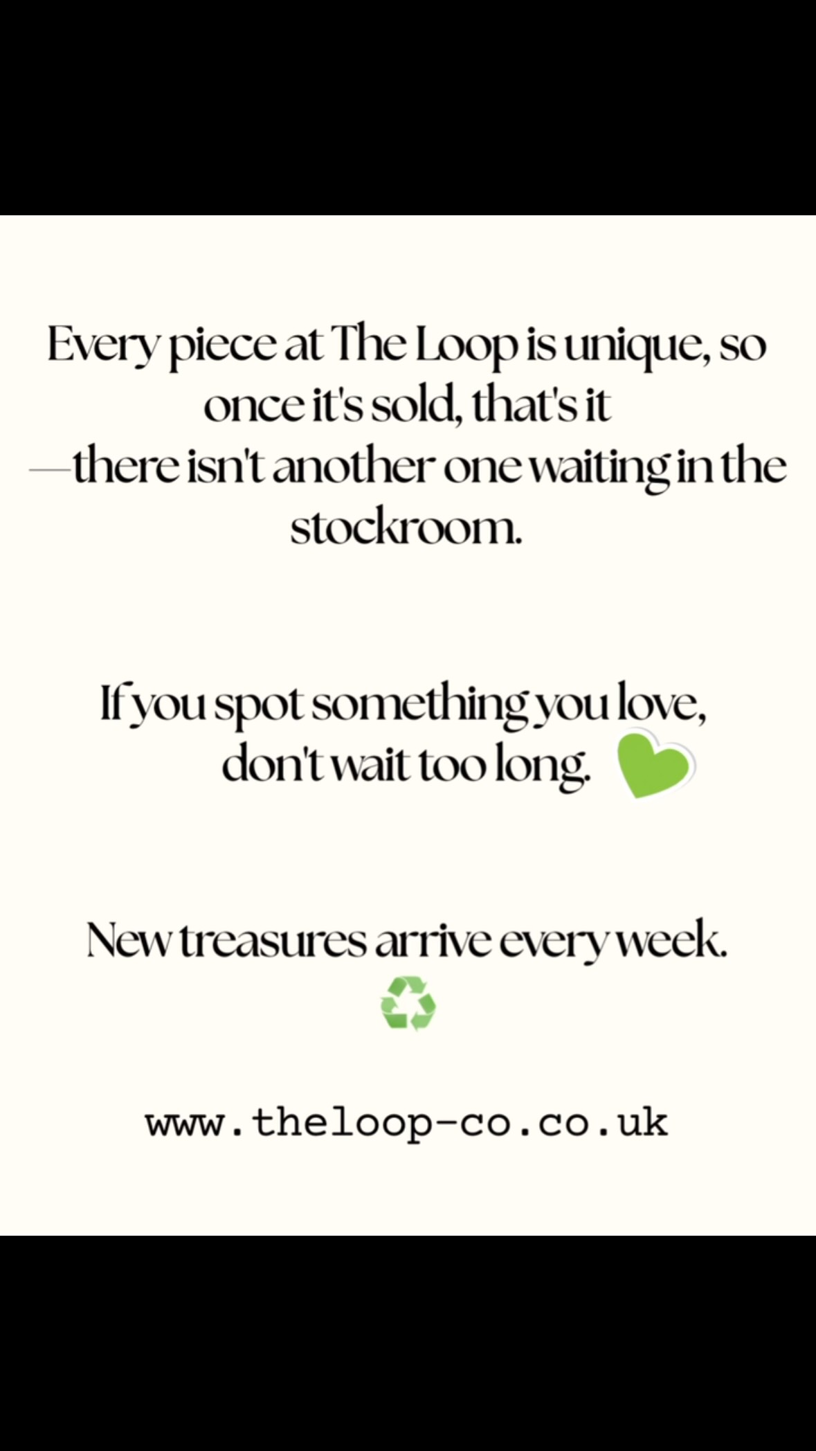 We only ever one of each piece.
That’s the beauty of shopping preloved!
These gorgeous finds have already found new homes, and once they’re gone, they’re gone!
Keep an eye of our weekly drops so you don’t miss the pieces that are meant for you! ♻️💚
www.theloop-co.co.uk
#circularfashion #sustainablestyle #essexbusiness #prelovedfashion #slowfashion