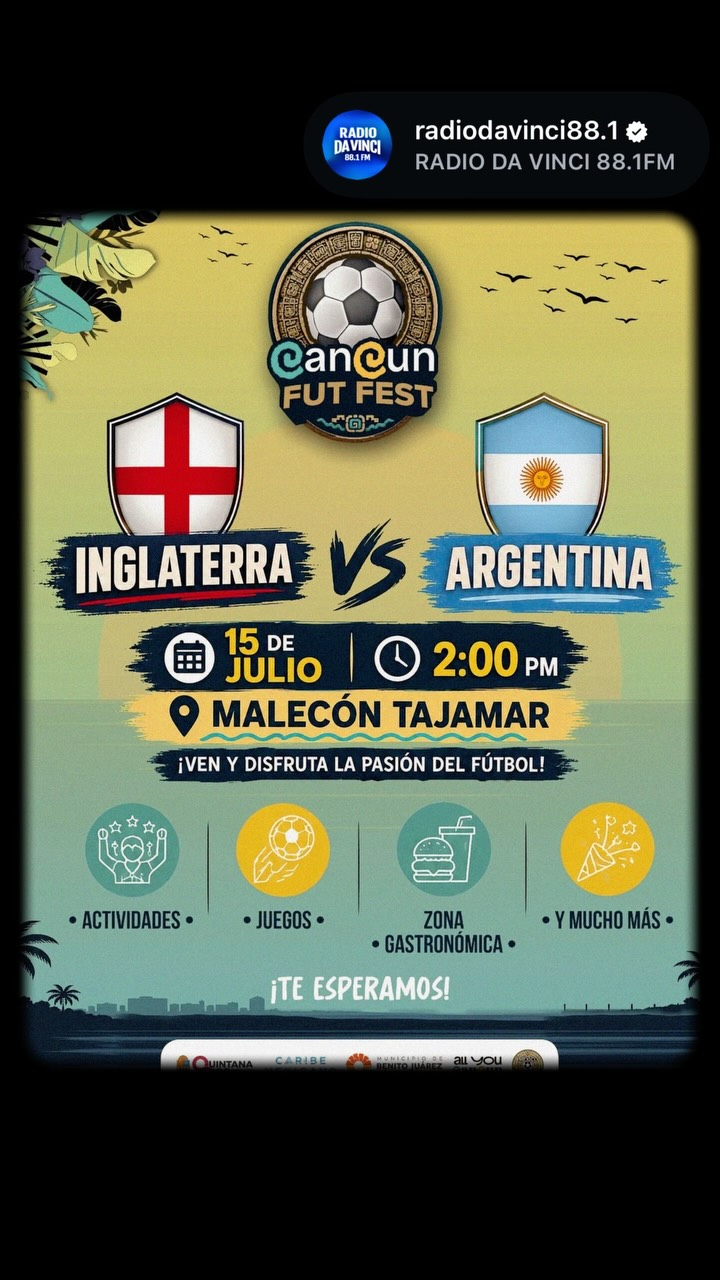 ⚽🔥 ¡La emoción del Mundial se vive en Cancún!
Este martes 15 de julio, acompáñanos a disfrutar de una de las semifinales más esperadas: Inglaterra 🏴 vs. Argentina 🇦🇷.
📍 Malecón Tajamar
🕑 2:00 p.m.
Reúne a tu familia y amigos, vive cada jugada en un gran ambiente y disfruta de la pasión que solo el fútbol puede brindar.
¡No te pierdas este gran duelo rumbo a la gran final! ⚽🌎
#Mundial2026 #InglaterraVsArgentina #MalecónTajamar #Cancún #radiodavinci